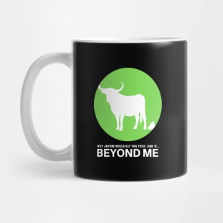 Beyond Me White Text Mug